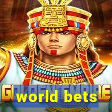 world bets