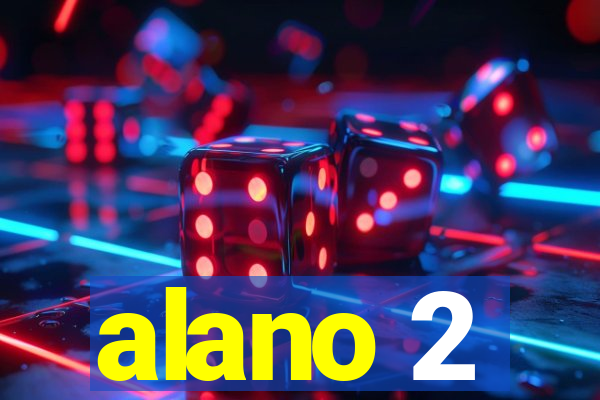 alano 2