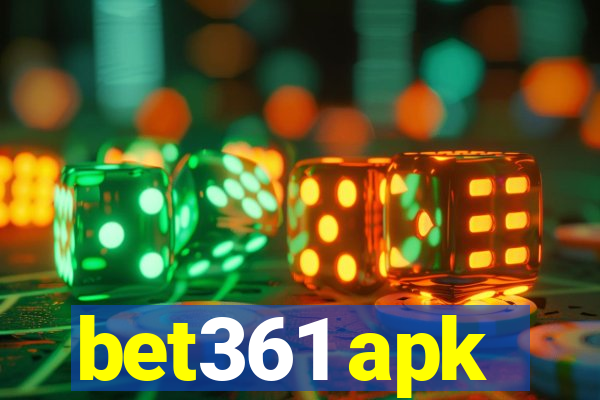 bet361 apk