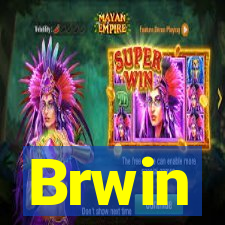 Brwin