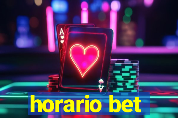 horario bet