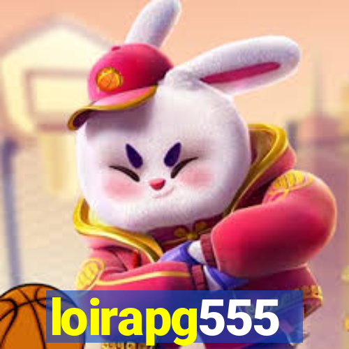 loirapg555