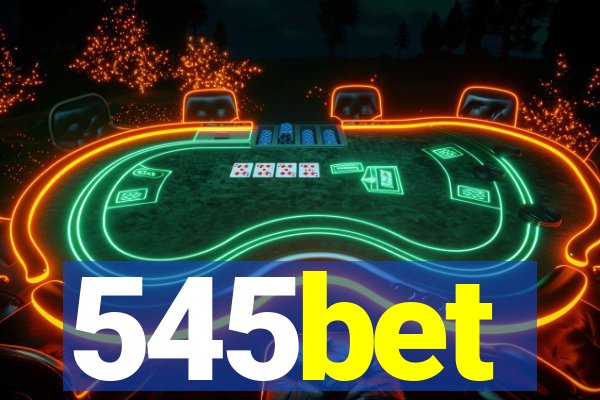 545bet