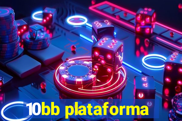 10bb plataforma