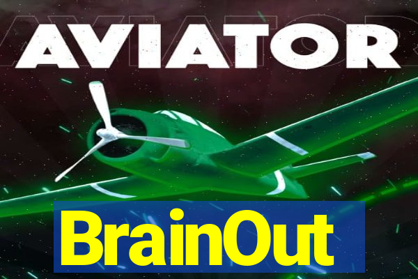 BrainOut