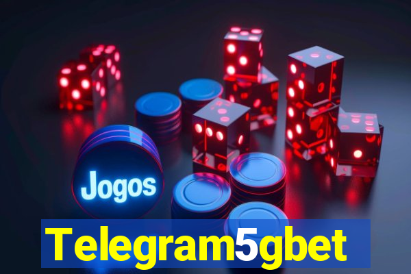 Telegram5gbet