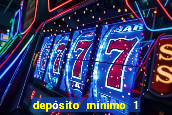 depósito mínimo 1 real fortune tiger