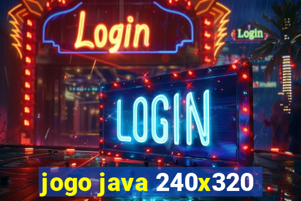 jogo java 240x320