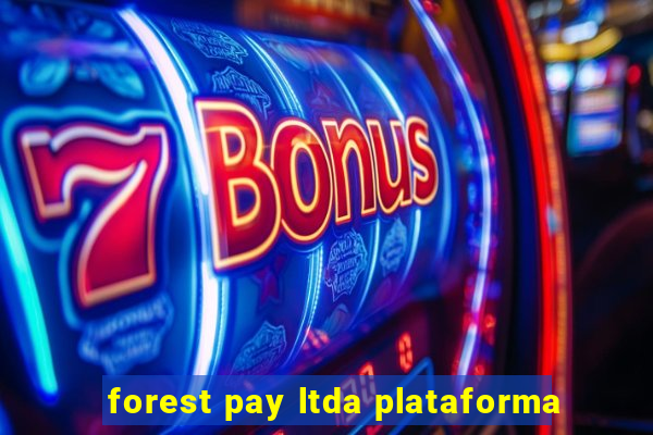 forest pay ltda plataforma