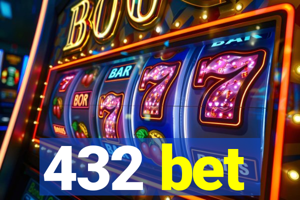 432 bet