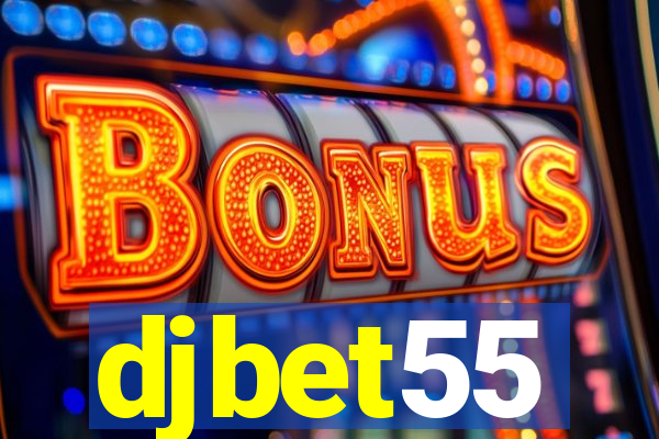 djbet55