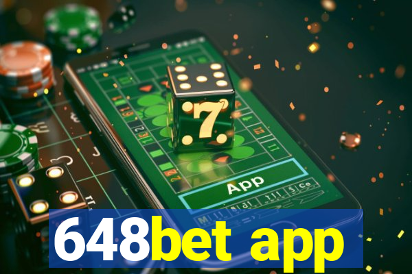 648bet app