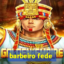 barbeiro fede