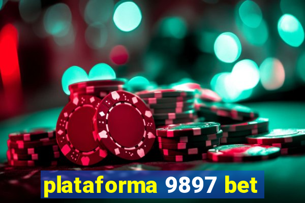 plataforma 9897 bet