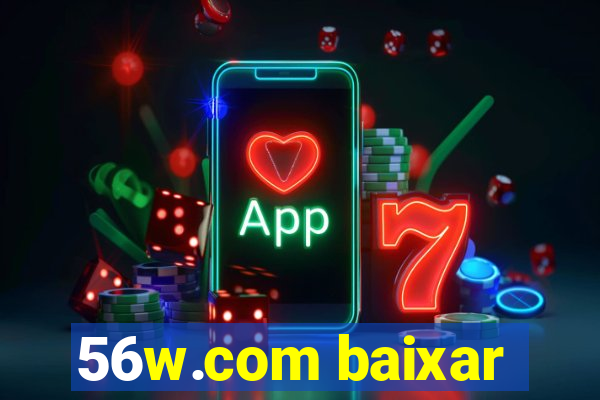 56w.com baixar