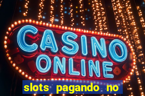 slots pagando no cadastro saque free