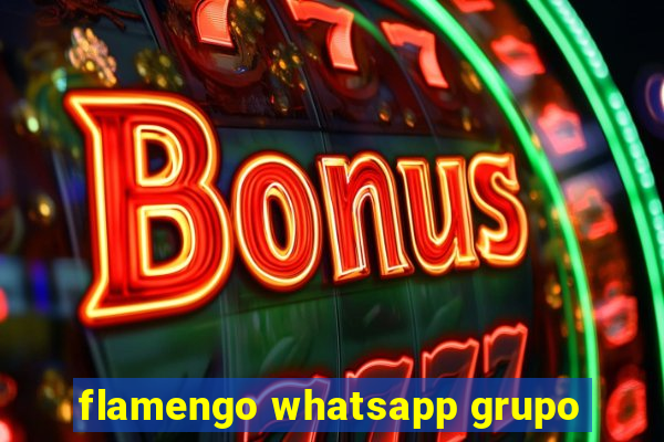 flamengo whatsapp grupo