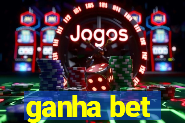 ganha bet