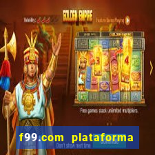 f99.com plataforma de jogos