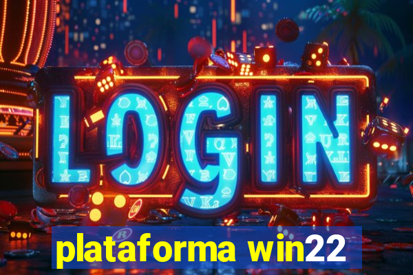 plataforma win22