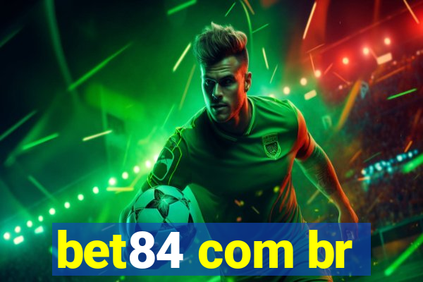 bet84 com br