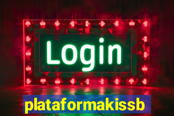 plataformakissbet.com