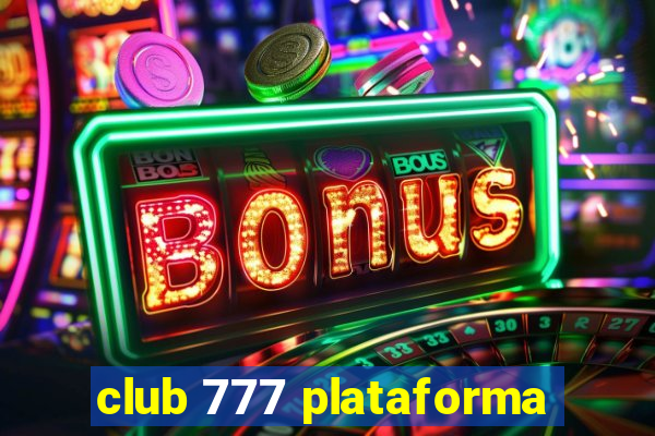 club 777 plataforma