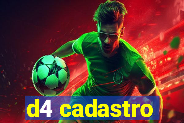 d4 cadastro