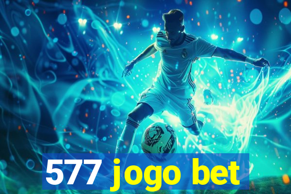 577 jogo bet