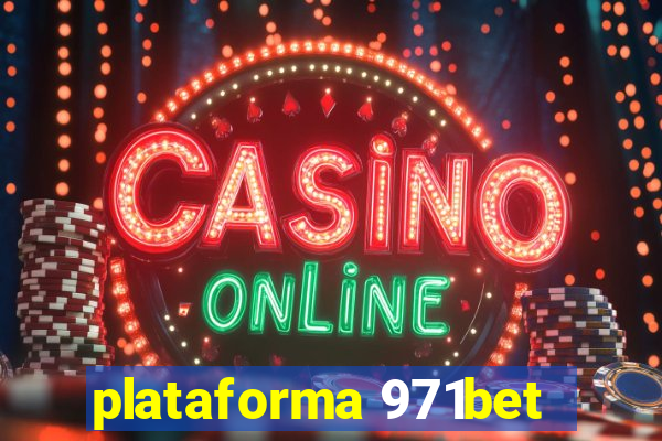 plataforma 971bet