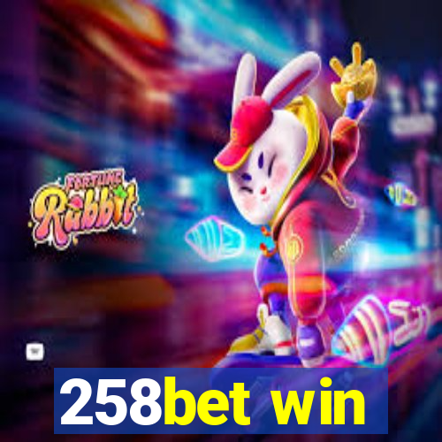258bet win