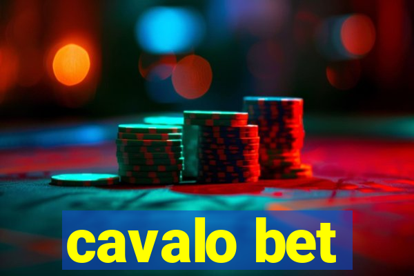 cavalo bet