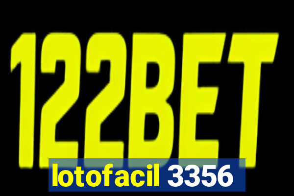 lotofacil 3356