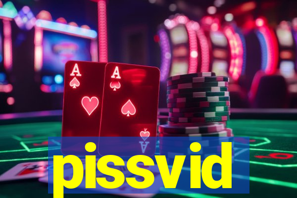 pissvid