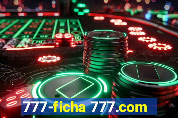 777-ficha 777.com