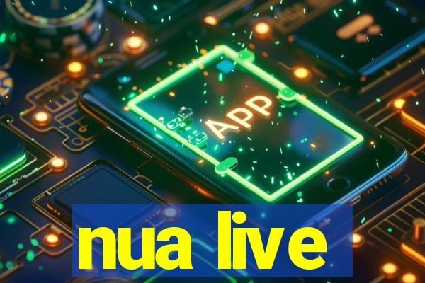 nua live