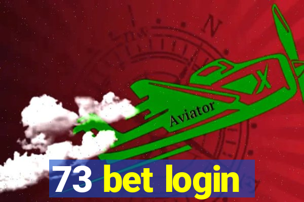 73 bet login