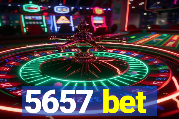 5657 bet