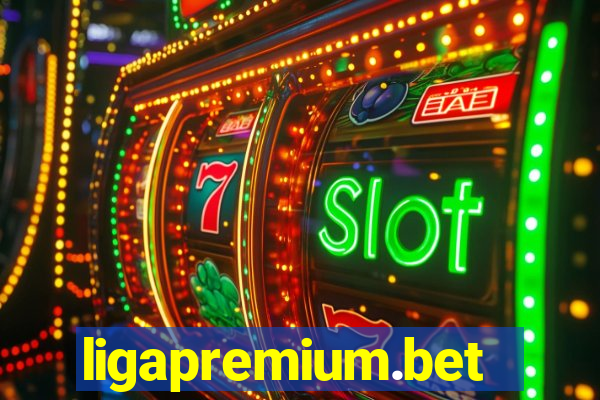 ligapremium.bet