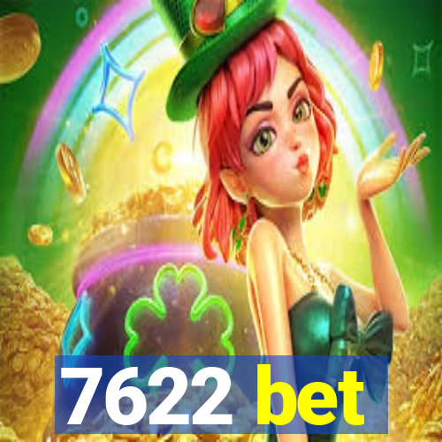 7622 bet