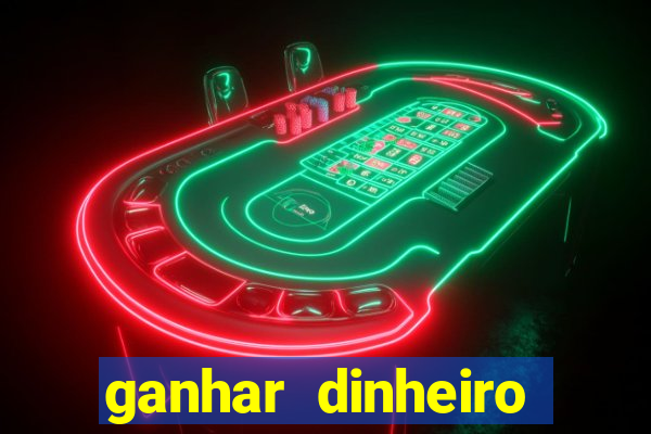 ganhar dinheiro jogando sem depositar nada
