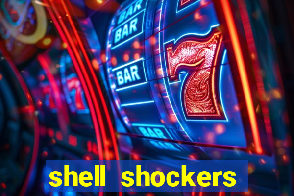 shell shockers unblocked links