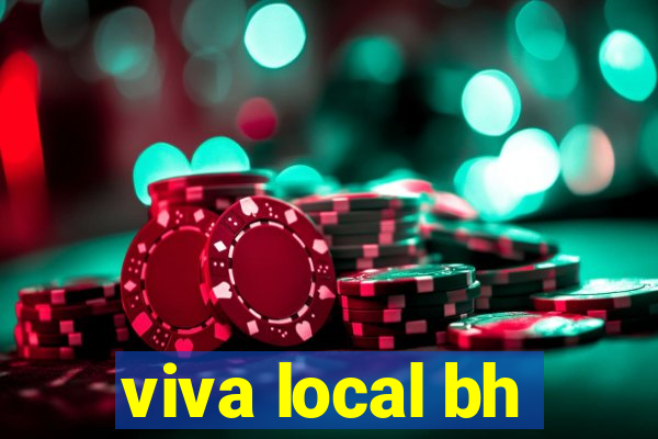 viva local bh