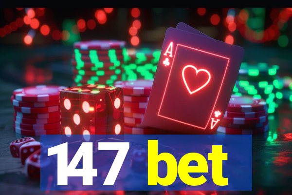 147 bet