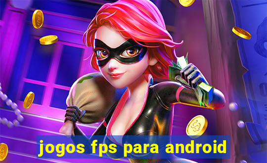 jogos fps para android