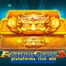 plataforma rico win paga mesmo