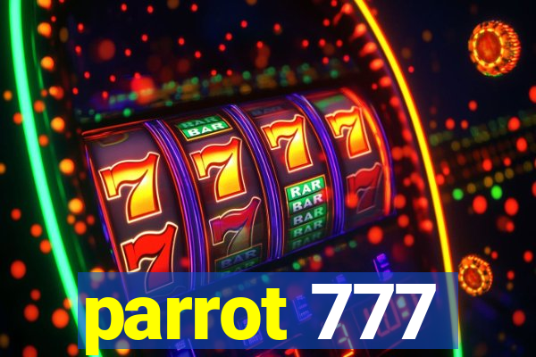 parrot 777