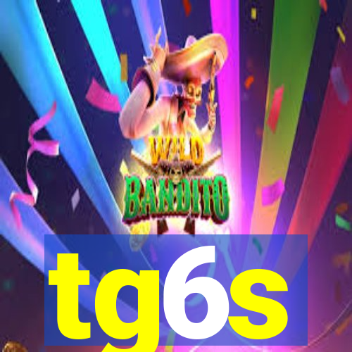 tg6s