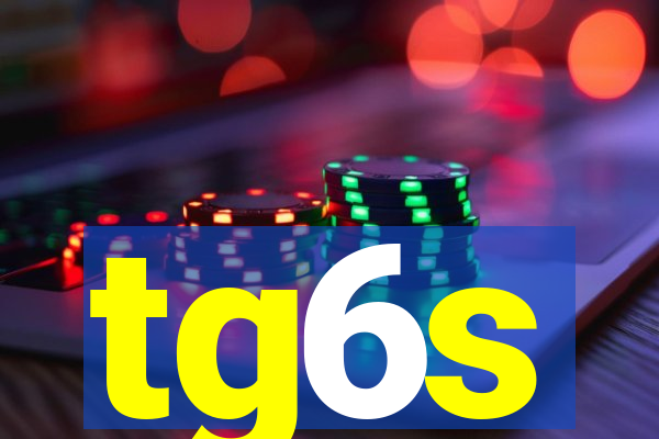 tg6s