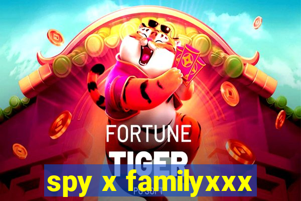 spy x familyxxx